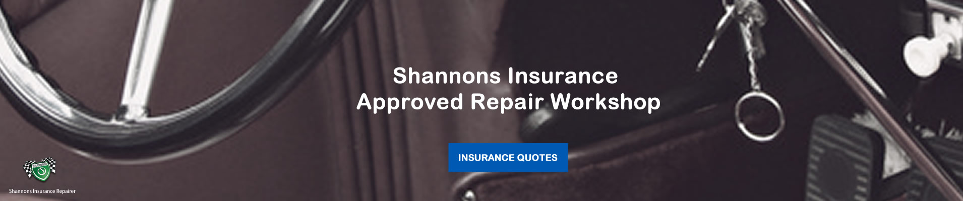 Shannons insurance approved repair workshop